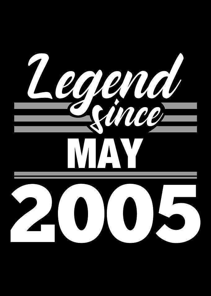 Legend Since May 2005