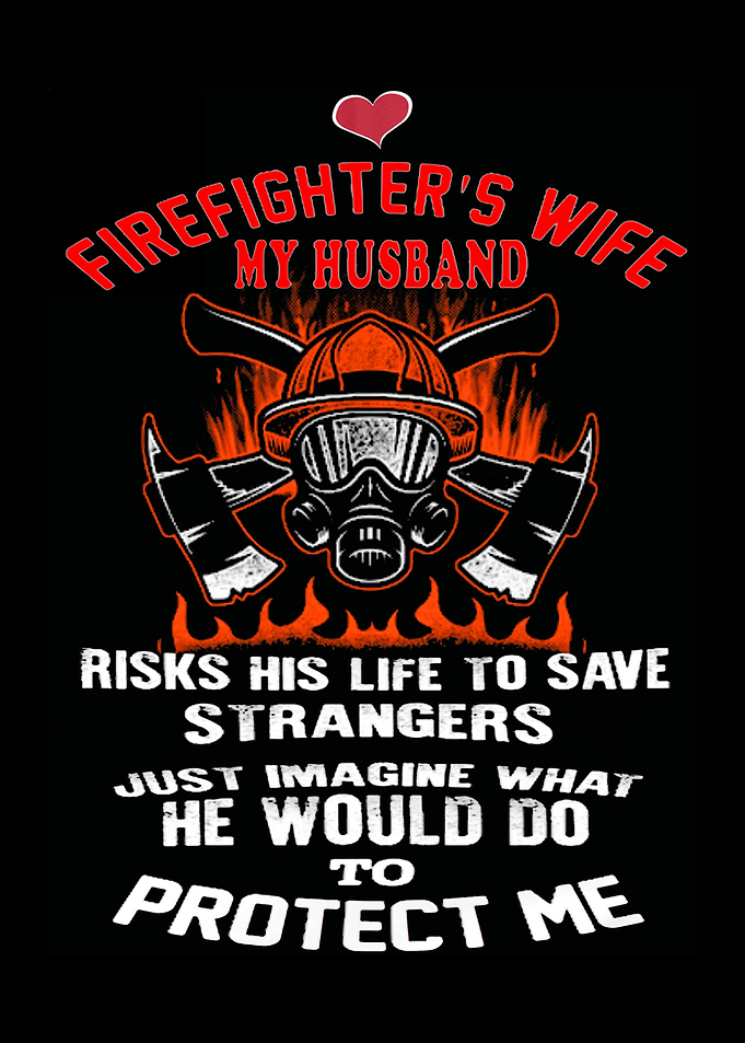 Proud To Be A Firefighter