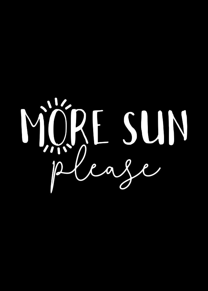 More Sun Please Summer Vac