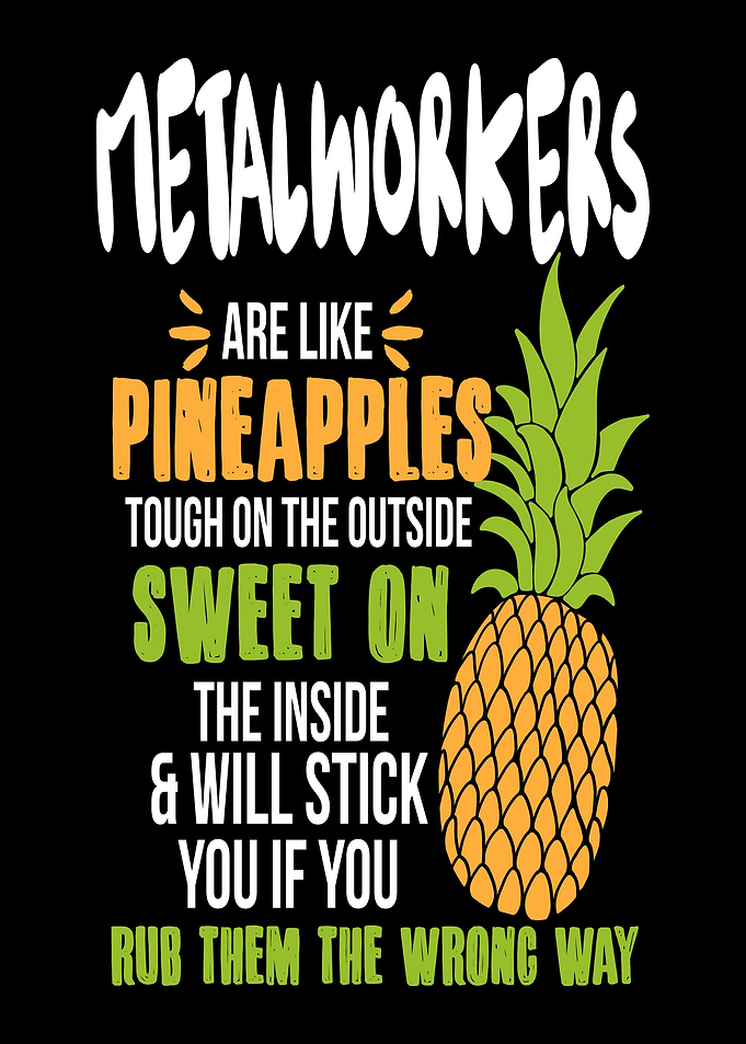Metalworkers Pineapples