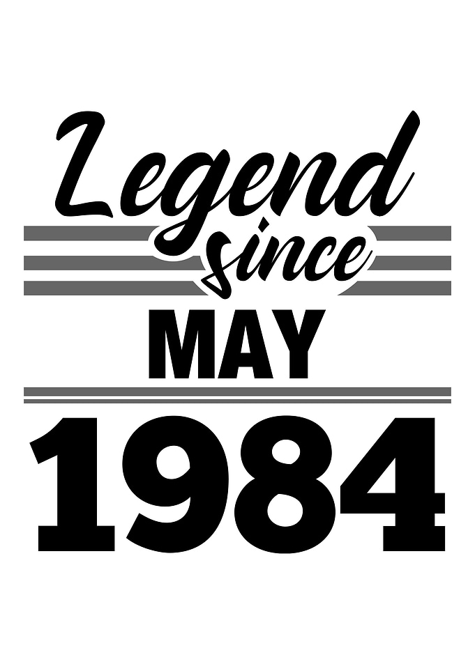 Legend Since May 1984
