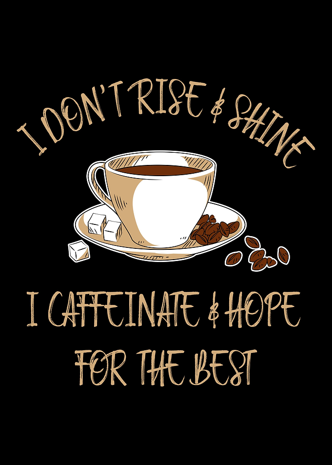 Caffeinate Coffee Lover