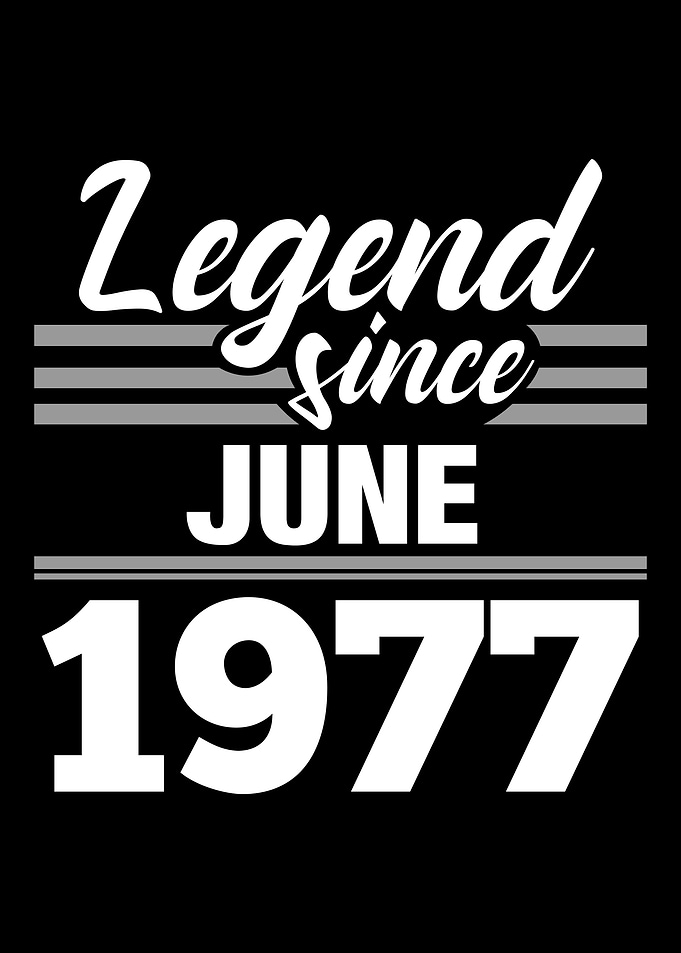 Legend Since June 1977