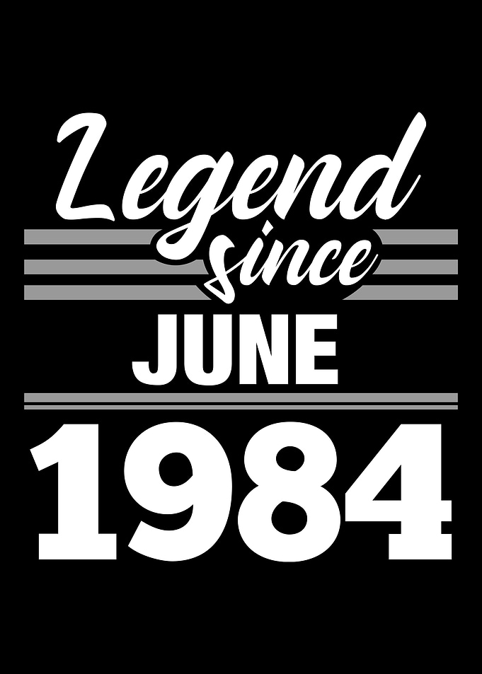 Legend Since June 1984