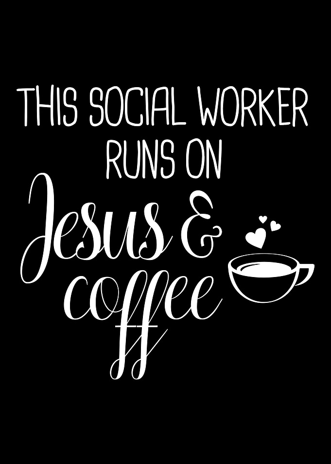 Social Worker Jesus Coffee