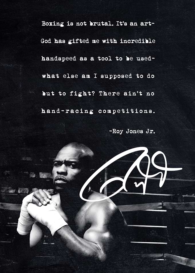 Roy Jones Jr Boxing Quote