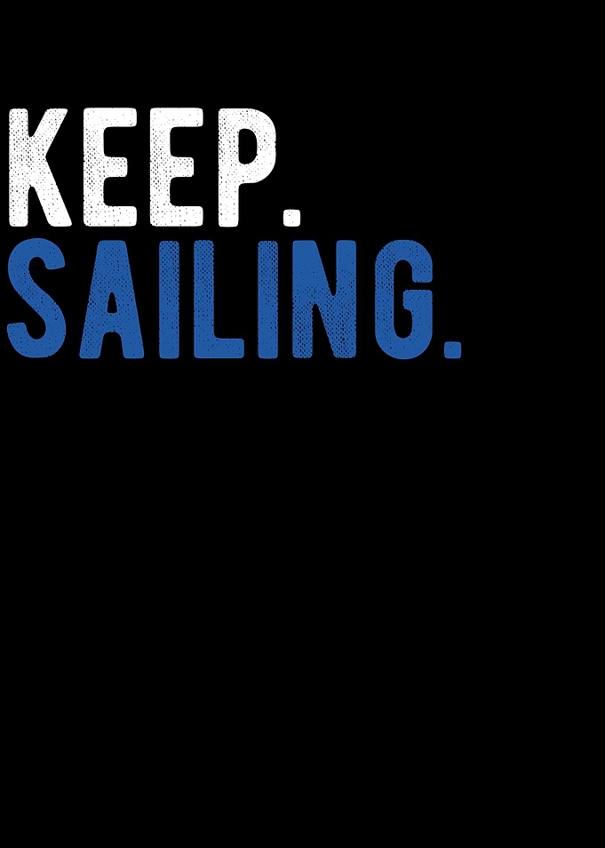 Keep Sailing