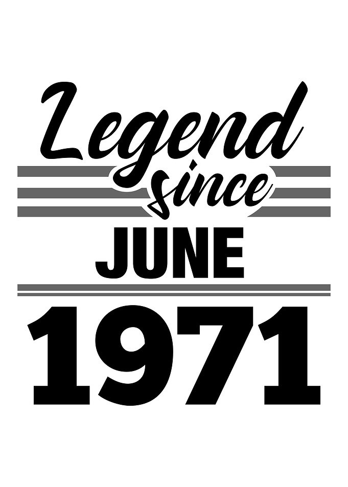 Legend Since June 1971