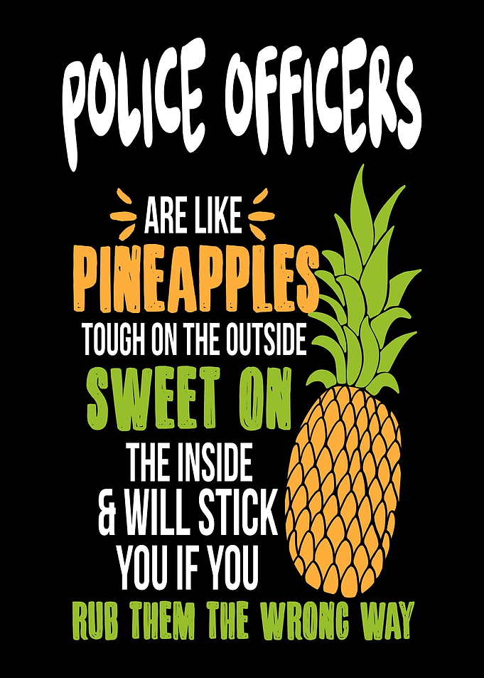 Police Officers Pineapples