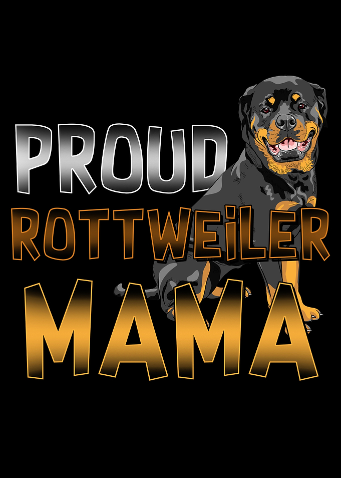 Proud Rottweiler Mom