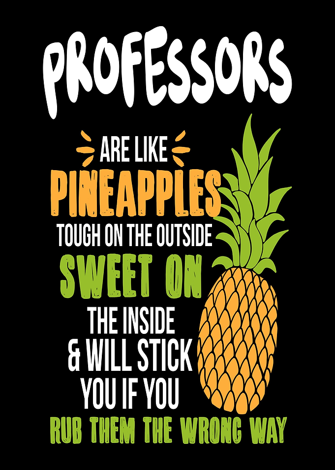 Professors Pineapples
