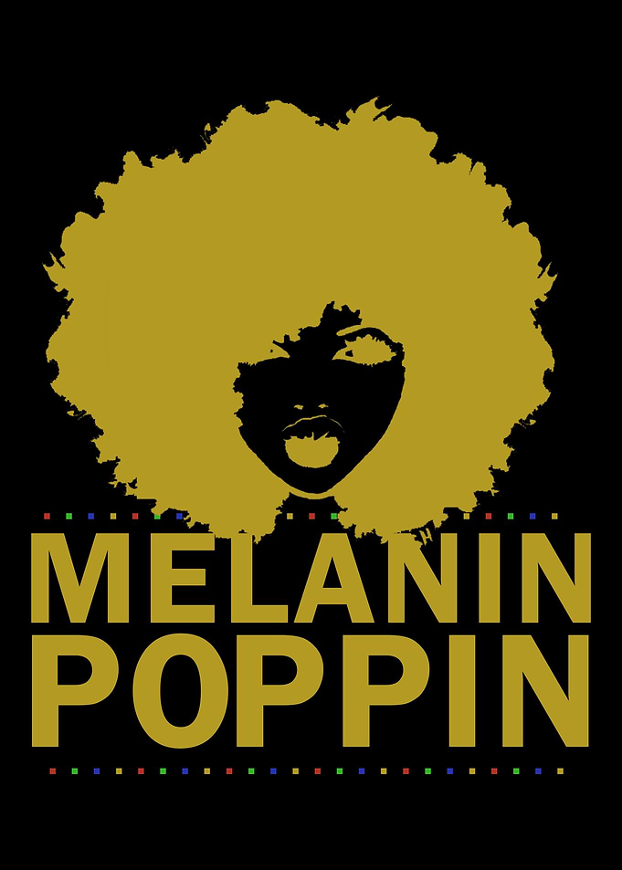 Melanin Poppin Black Histo