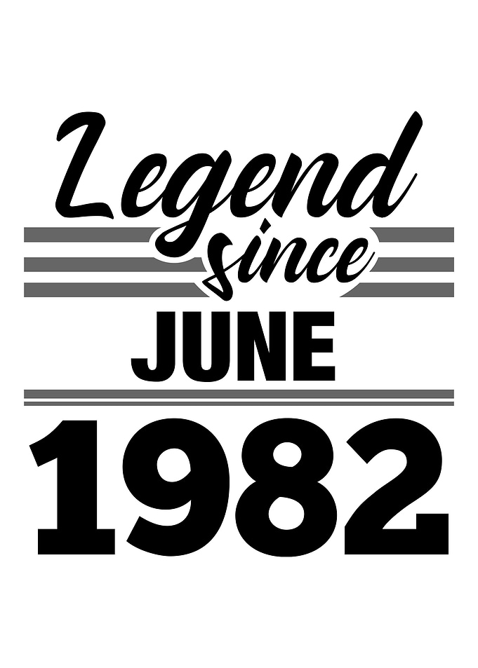 Legend Since June 1982