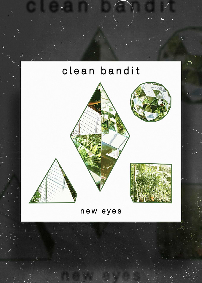 Clean Bandit New Eyes
