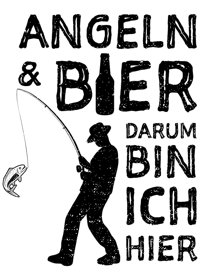 Angeln Und Bier Darum Bin