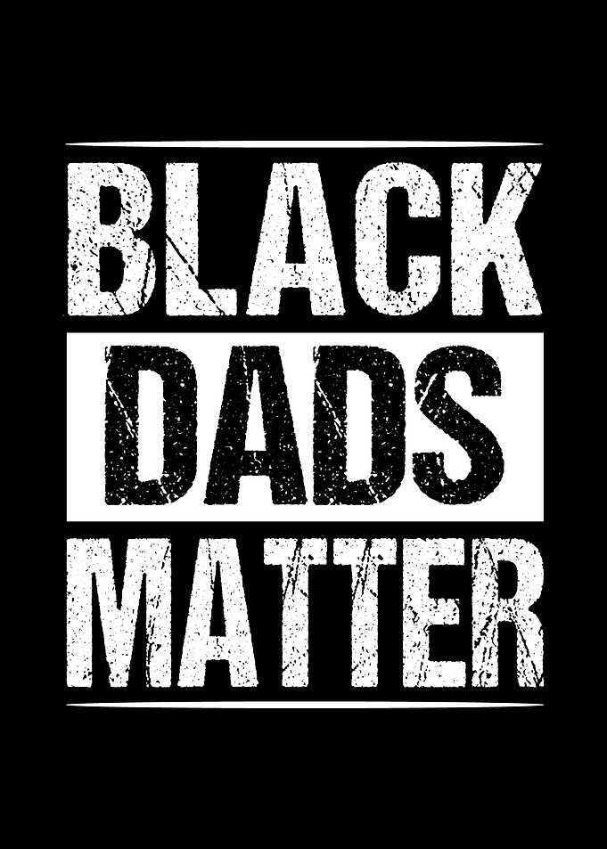 Black Dads Matter