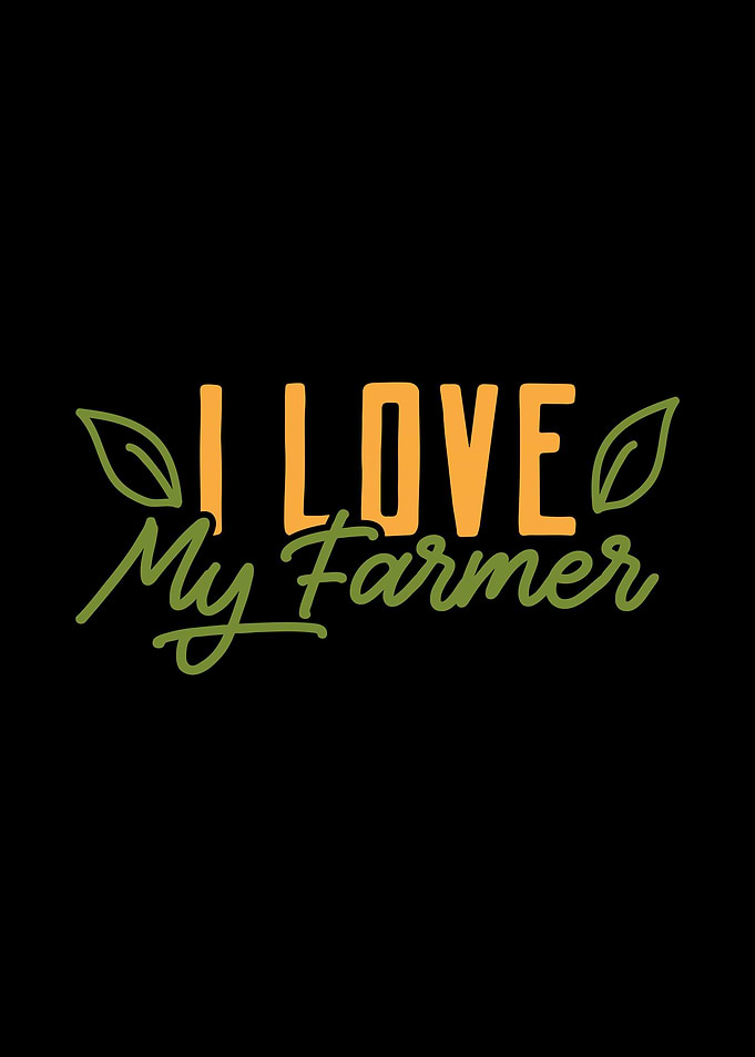 I Love My Farmer Farmers W