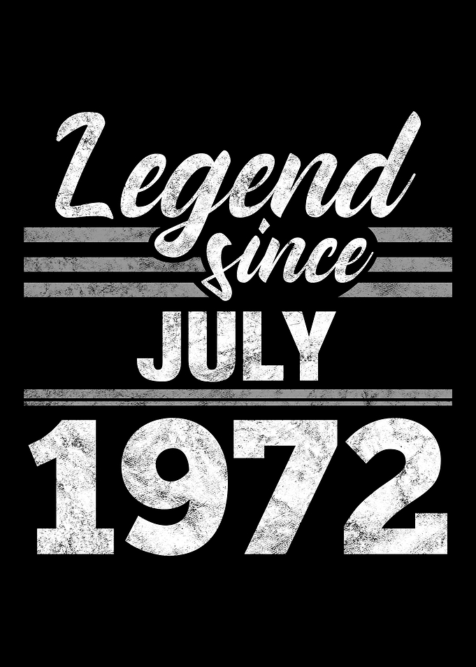 Legend Since July 1972