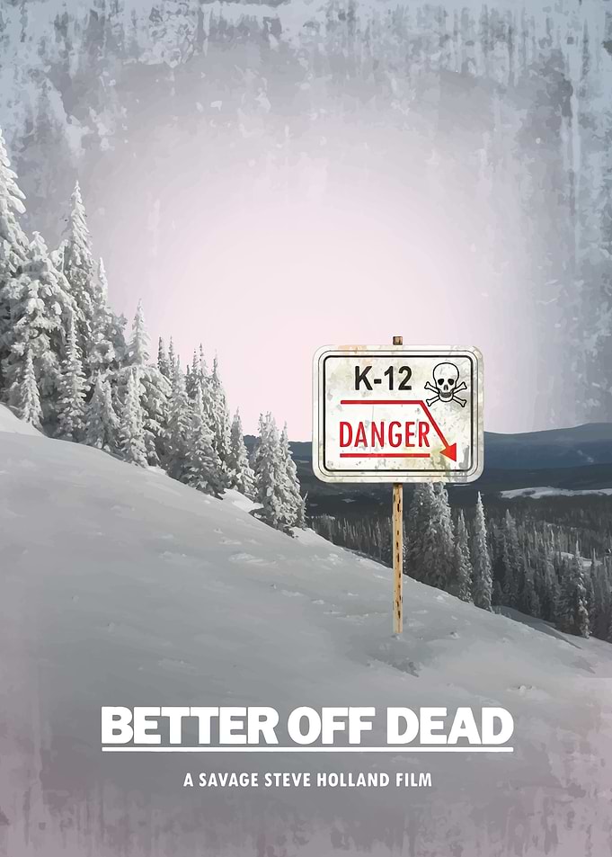 Better Off Dead