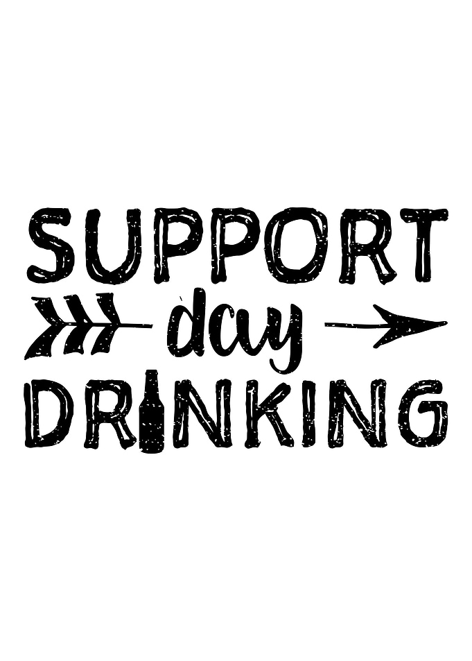 Support Day Drinking
