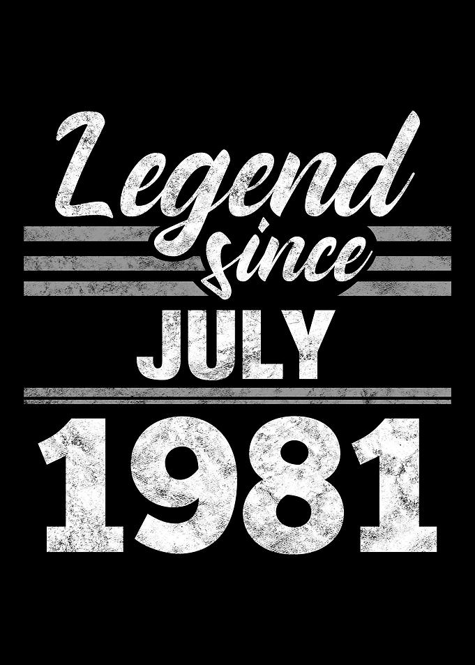 Legend Since July 1981