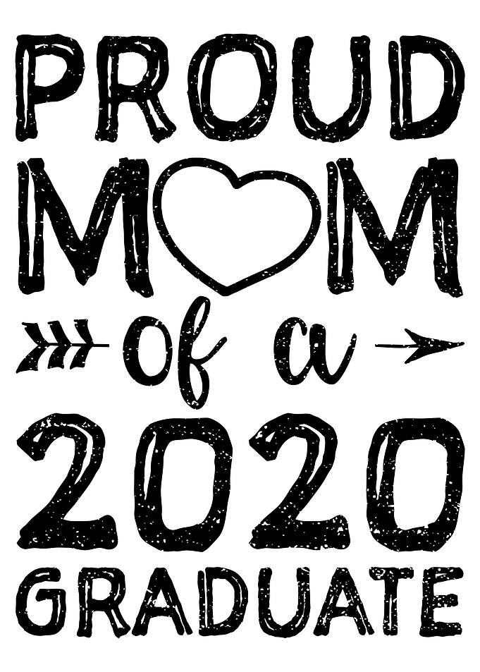 Mom Of A 2020 Graduate