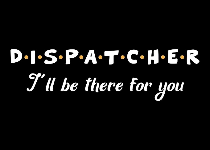 Dispatcher First Responder