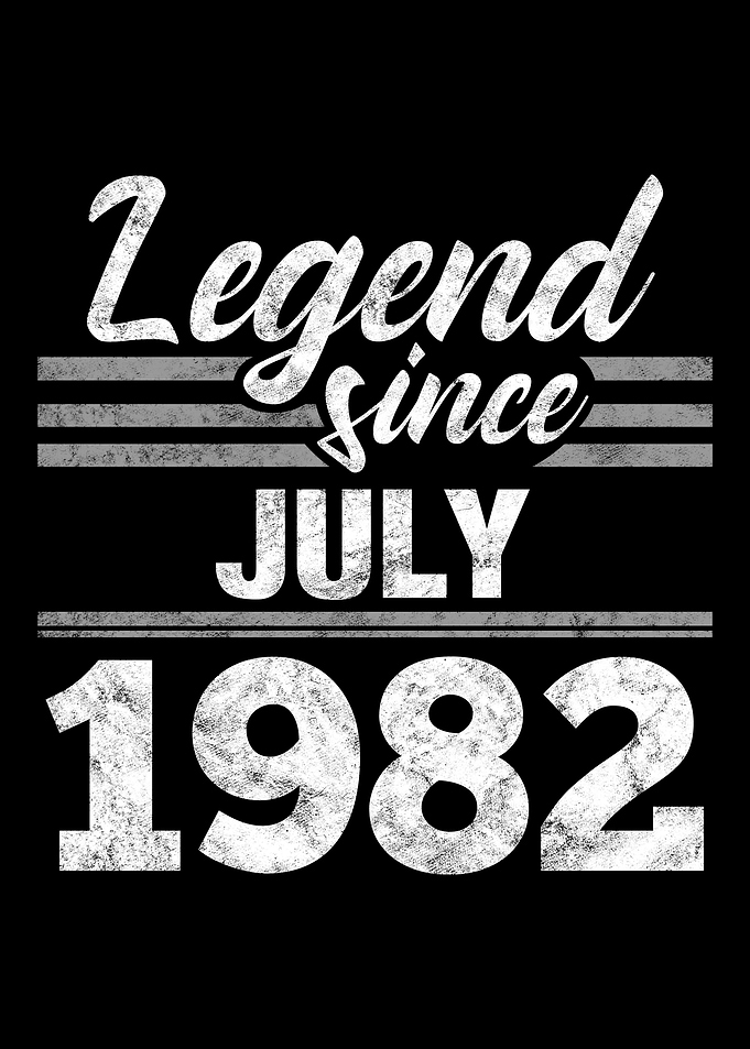 Legend Since July 1982