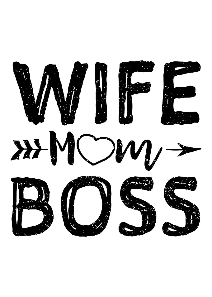 Wife Mom Boss
