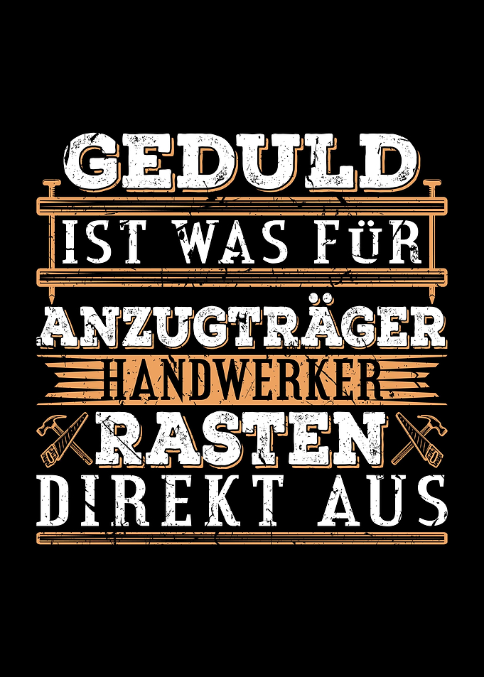 Handwerker Spruch Lustig