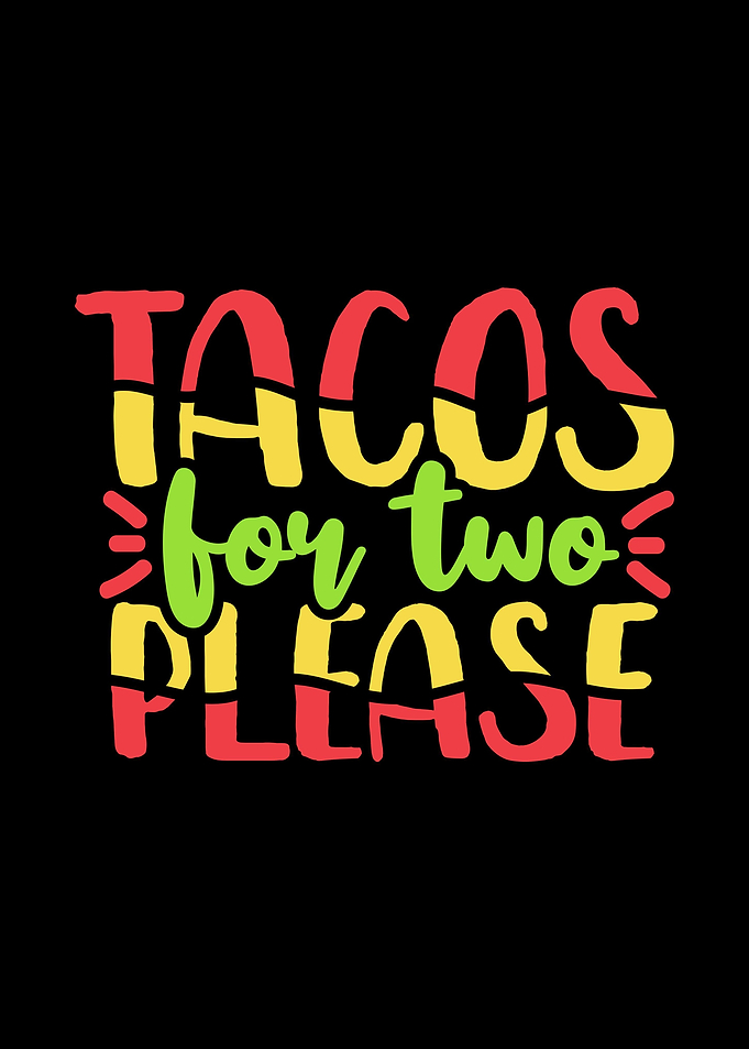 Tacos for Two Please Pregn