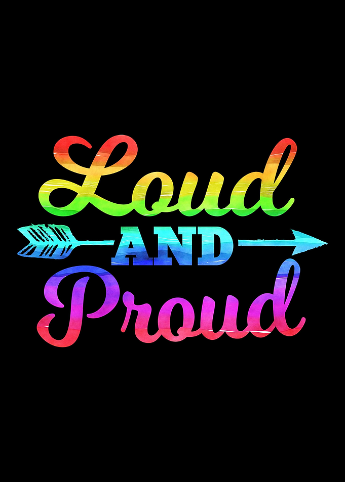 Loud and Proud