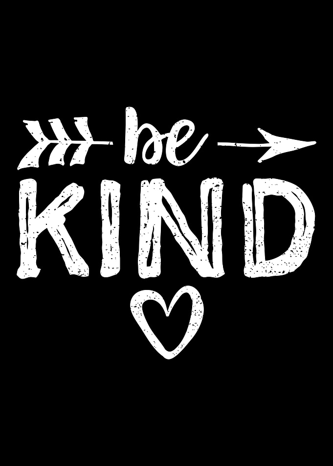 Be Kind