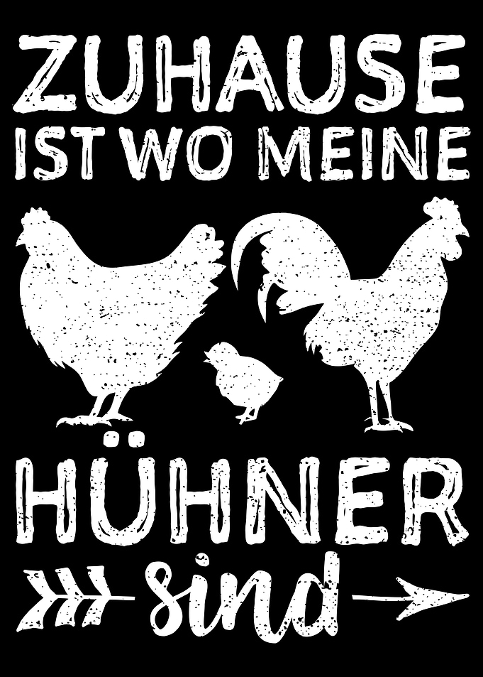 Zuhause Ist Wo Meine Hhne