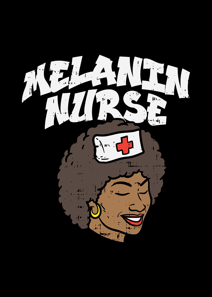 Melanin Black Nurse