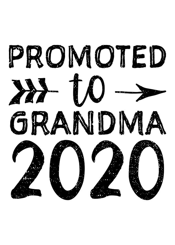 Promoted To Grandma 2020