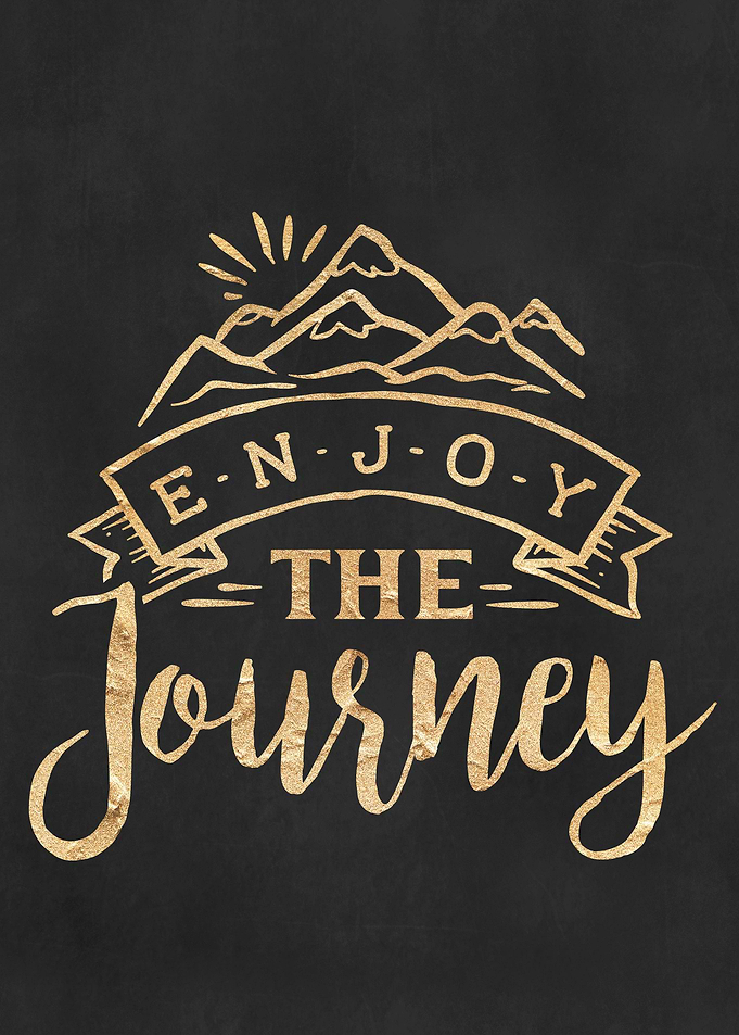 Enjoy the journey