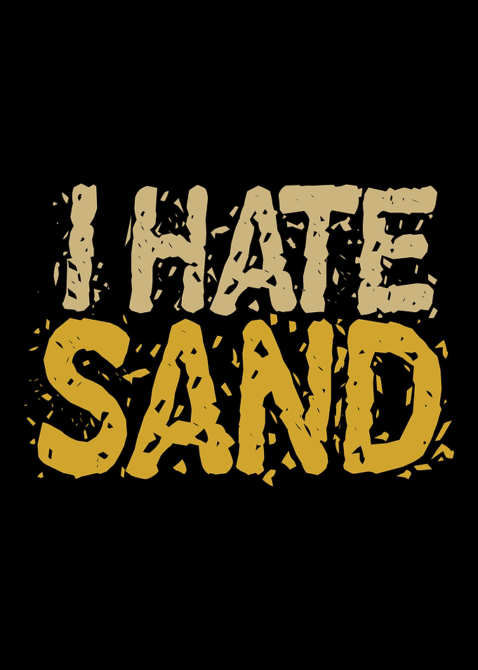 i hate sand military