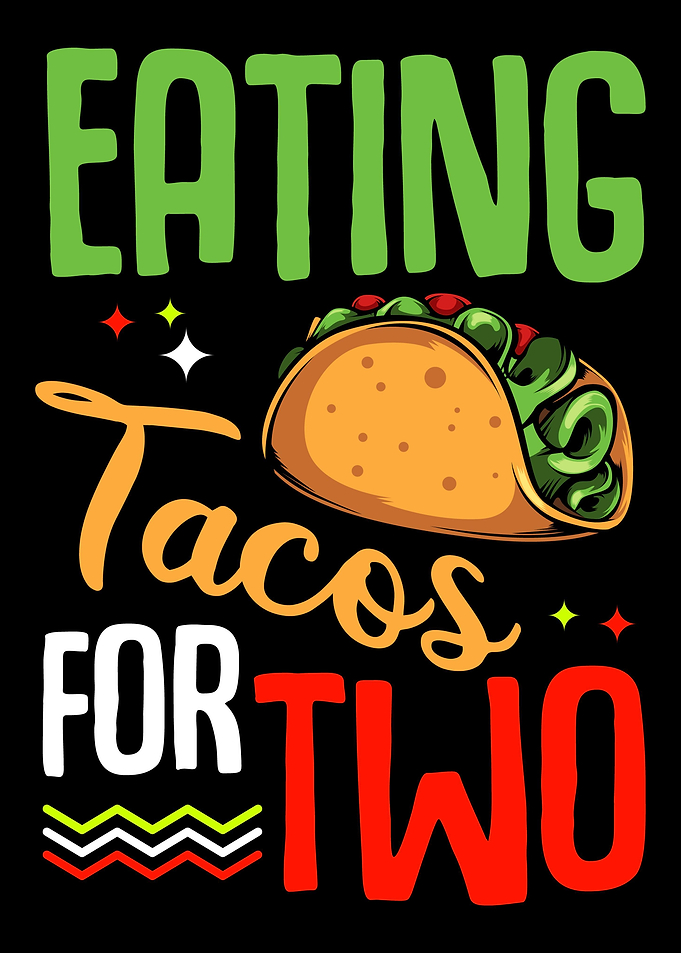 Eating Tacos For Two Funny