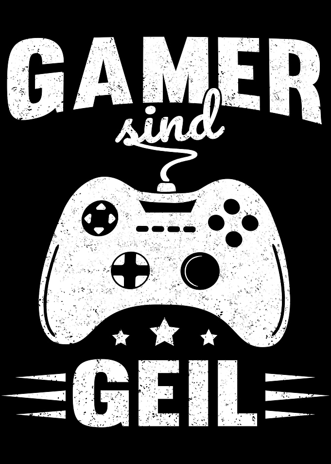 Gamer sind Geil