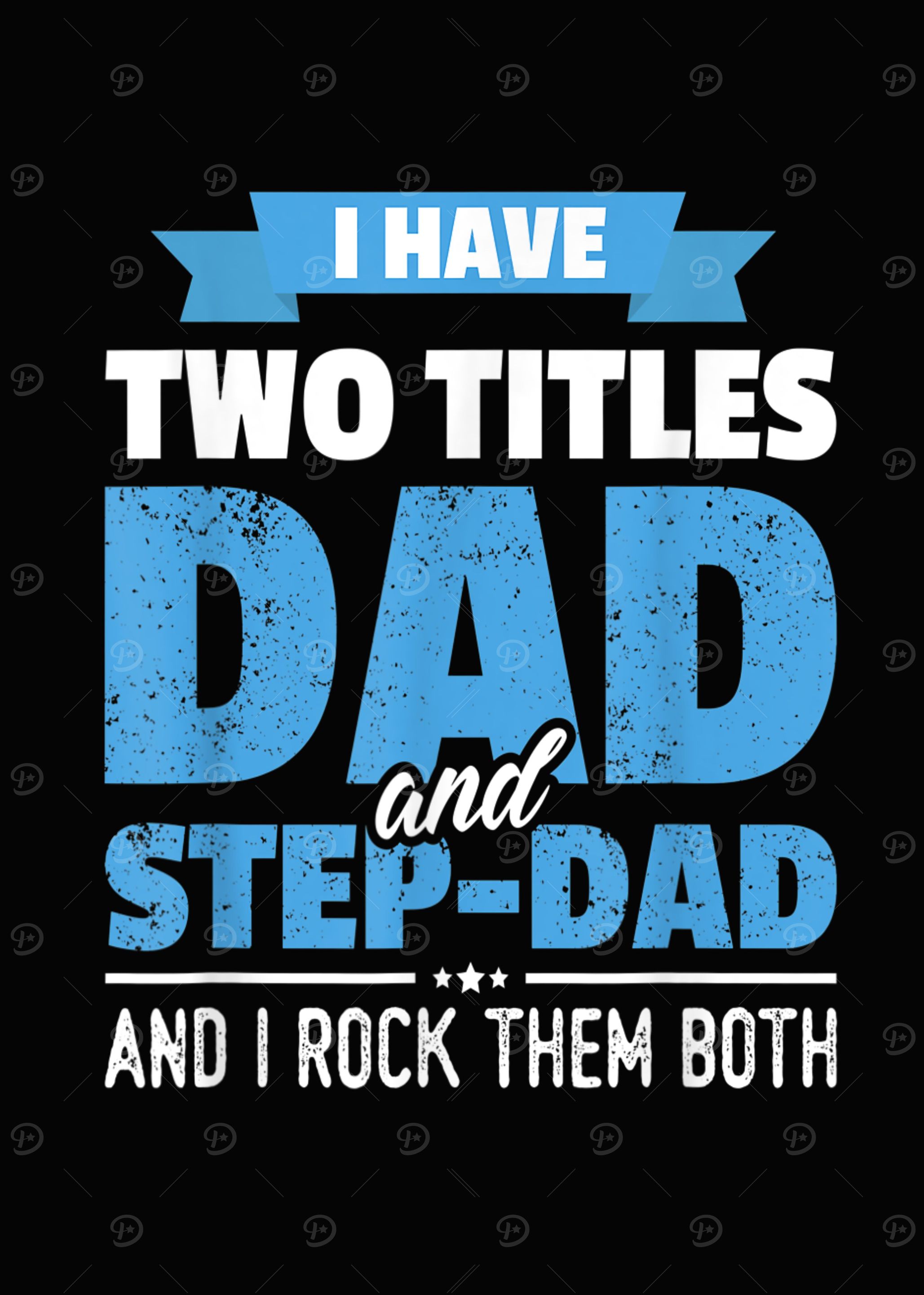 I Have Two Titles Dad