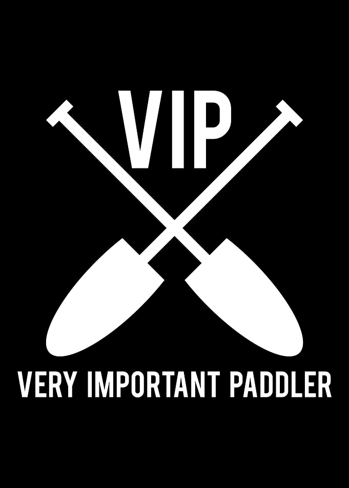 VIP Very Important paddler