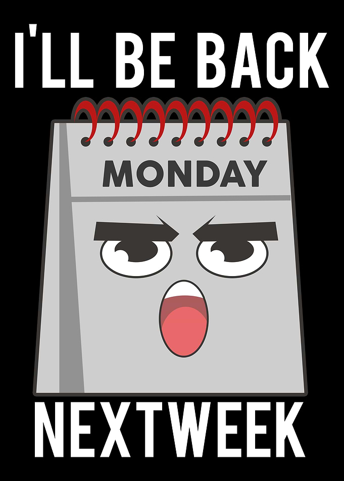 Calendar Monday Ill Be Ba