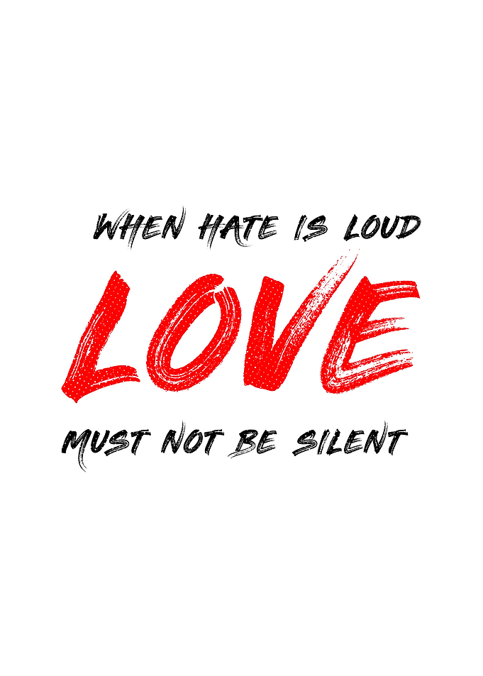 Love Must Not Be Silent