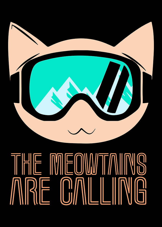 the meowtains are calling