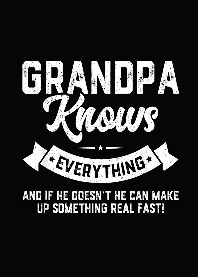 Mens Grandpa Knows