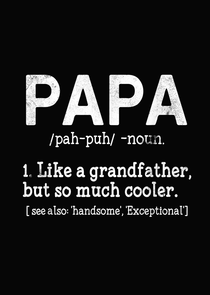 Definition Of Papa Gift