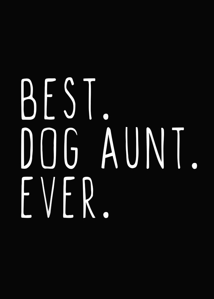Best Dog Aunt Ever Cool