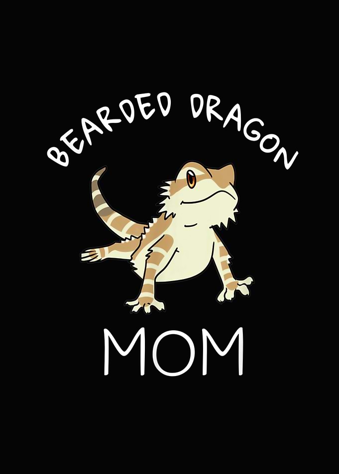 Bearded Dragon For Mom