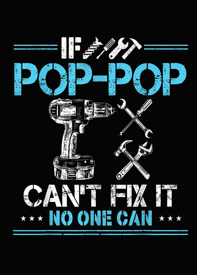 If Pop pop Can t Fix